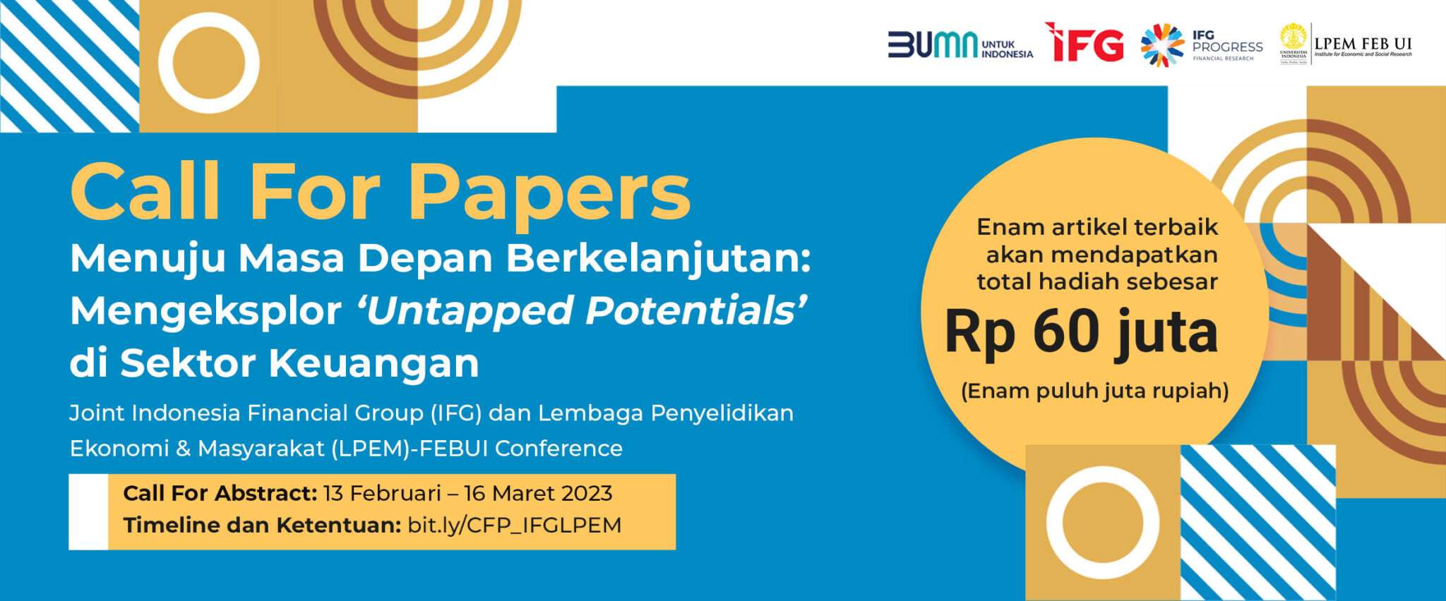 Call For Papers “Menuju Masa Depan Berkelanjutan Mengeksplor ‘Untapped Potentials’ Di Sektor